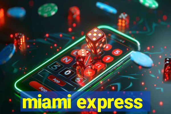 miami express